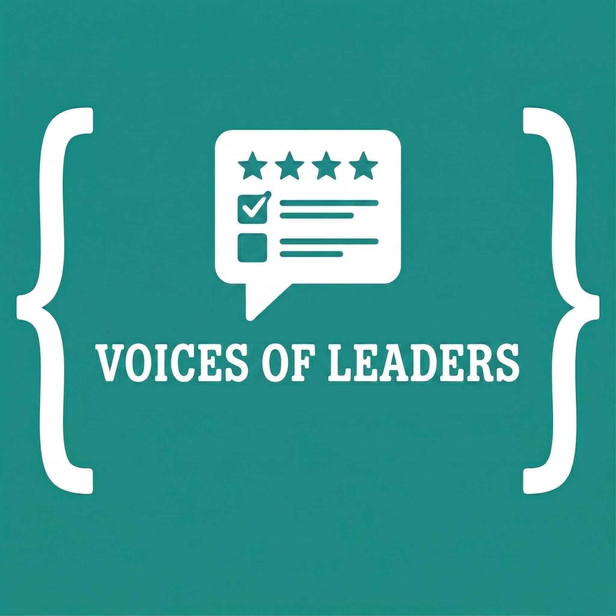 VOICES OF LEADERS